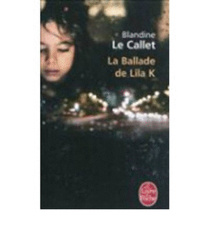LA BALLADE DE LILA K
