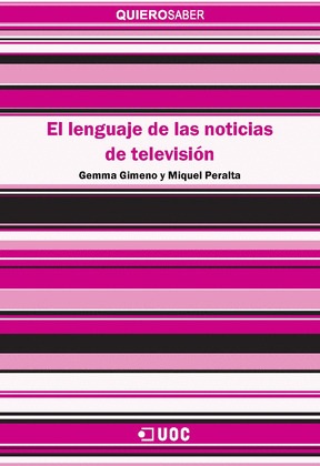 EL LENGUAJE DE LAS NOTICIAS DE TELEVISION