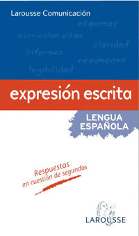EXPRESION ESCRITA LENGUA ESPAÑOLA. MANUAL PRACTICO