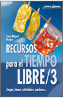 RECURSOS PARA EL TIEMPO LIBRE/3