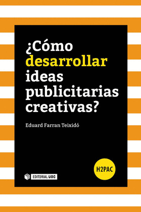 ¿COMO DESARROLLAR IDEAS PUBLICITARIAS CREATIVAS?