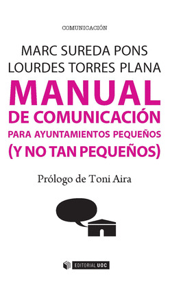 MANUAL DE COMUNICACIÓN PARA AYUNTAMIENTOS PEQUEÑOS (Y NO TA