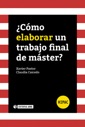 ¿COMO ELABORAR UN TRABAJO FINAL DE MASTER?