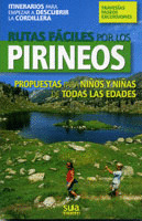 RUTAS FÁCILES POR LOS PIRINEOS.ITINERARIOS PARA EMPEZAR A DESCU