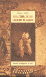 EN LA TIERRA DE LOS CAZADORES