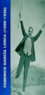 FEDERICO GARCIA LORCA (1898-1936)
