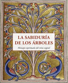 LA SABIDURIA DE LOS ARBOLES