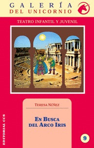 EN BUSCA DEL ARCO IRIS/9 - COL.GALERIA DEL UNICORNIO