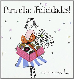 PARA ELLA: ¡FELICIDADES!