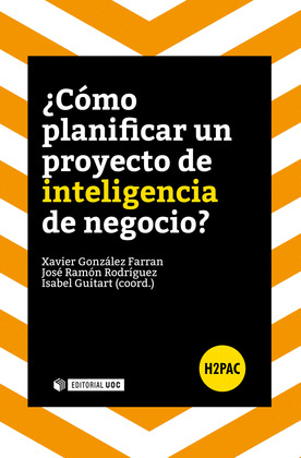 ¿COMO PLANIFICAR UN PROYECTO DE INTELIGENCIA DE NEGOCIO?
