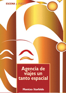 AGENCIA DE VIAJES UN TANTO ESPACIAL/24 - COL.ESCENA Y FIESTA