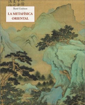 LA METAFÍSICA ORIENTAL