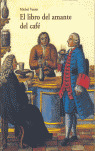 EL LIBRO DEL AMANTE DEL CAFE