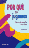 POR QUE NO JUGAMOS - TEC.DE ANIMACION PARA EDUCAR