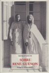 SOBRE RENE GUENON