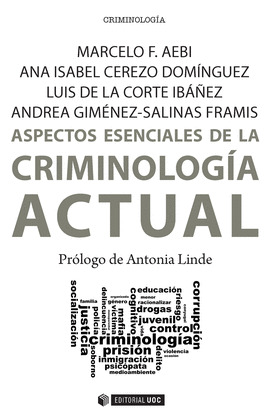 ASPECTOS ESENCIALES DE LA CRIMINOLOGIA ACTUAL