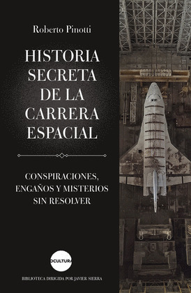 HISTORIA SECRETA DE LA CARRERA ESPACIAL