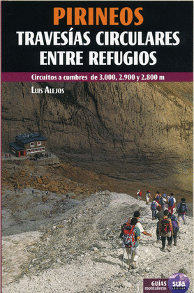 PIRINEOS -TRAVESIAS CIRCULARES ENTRE REFUGIOS