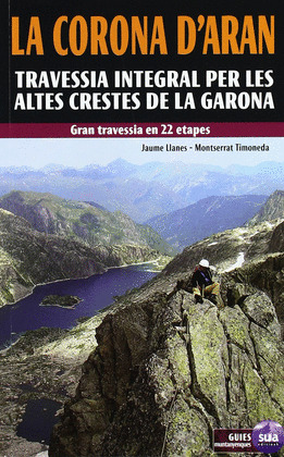 CORONA D'ARAN [CAT], LA -GUIES MUNTANYENQUES SUA