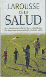 LAROUSSE DE LA SALUD   LAROUSSE