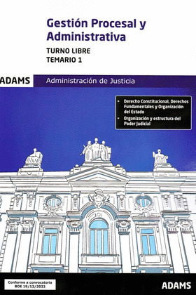 TEMARIO 1 GESTION PROCESAL Y ADMINISTRATIVA, TURNO LIBRE
