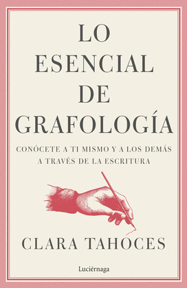 LO ESENCIAL DE GRAFOLOGIA