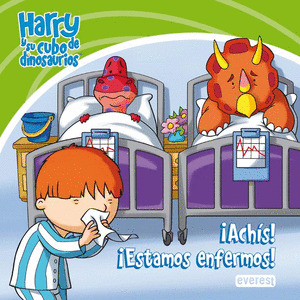 HARRY Y SU CUBO DE DINOSAURIOS. ¡ACHÍS! ¡ESTAMOS ENFERMOS!