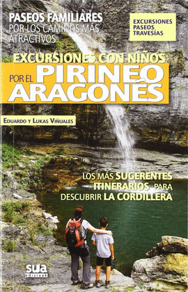 EXCURSIONES CON NIÑOS POR EL PIRINEO ARAGONÉS