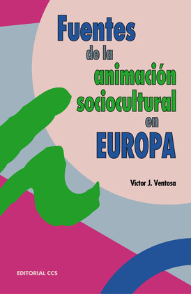 FUENTES DE ANIMACION SOCIOCULTURAL EN EUROPA