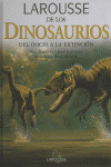 LAROUSSE DE LOS DINOSAURIOS    LAROUSSE