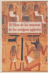 LIBRO DE LOS MUERTOS DE LOS ANTIGUOS EGIPCIOS