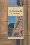 CAMINANTE DE EMPURIES, EL