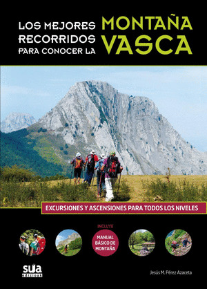 MONTAÑA VASCA, LOS MEJORES RECORRIDOS PARA CONOCER