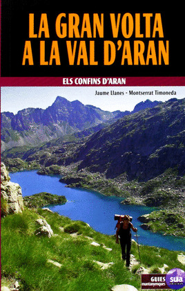 GRAN VOLTA A LA VAL D'ARAN, LA -SUA