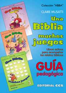UNA BIBLIA MUCHOS JUEGOS - GUIA PEDAGOGICA