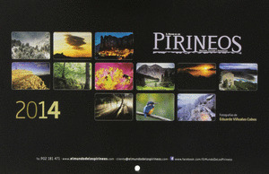CALENDARIO 2014. EL MUNDO DE LOS PIRINEOS
