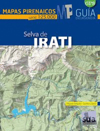 SELVA DE IRATI. MAPAS PIRENAICOS, GUÍA EXCURSIONISTA