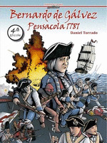 BERNARDO DE GALVEZ, PENSACOLA 1781