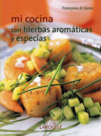 MI COCINA / RECETAS CON HIERBAS AROMÁTICAS