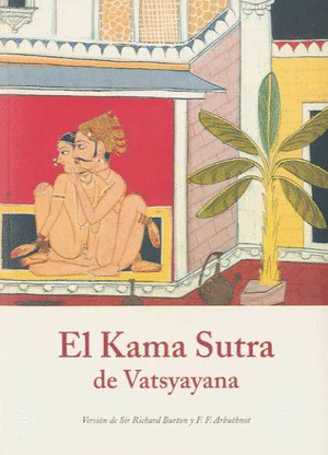 KAMA SUTRA DE VATSYAYANA, EL