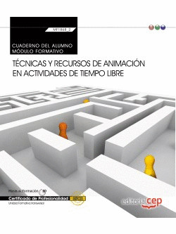 CUADERNO DEL ALUMNO.TECNICAS Y RECURSOS DE ANIMACION EN ACTIVIDADES DE TIEMPO LI