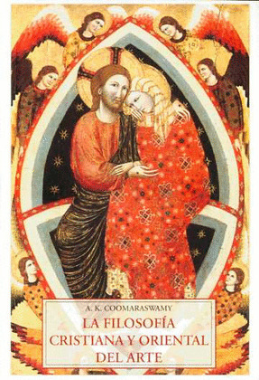 FILOSOFIA CRISTIANA Y ORIENTAL DEL ARTE