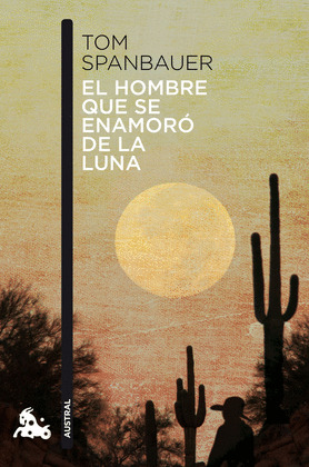 HOMBRE QUE SE ENAMORÓ DE LA LUNA, EL