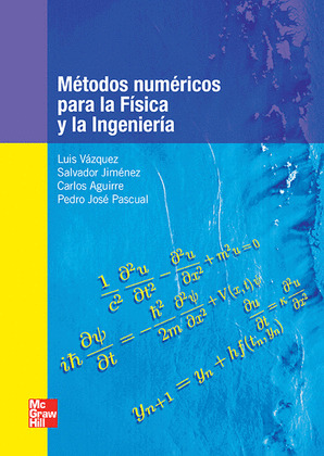 METODOS NUMERICOS PARA LA F{SICA Y LA INGENIER{A