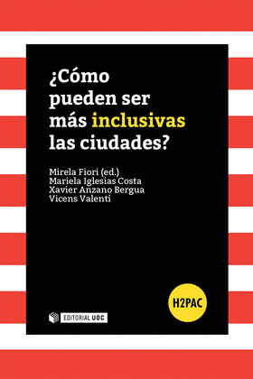 ¿COMO PUEDEN SER MAS INCLUSIVAS LAS CIUDADES?