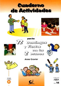 72 DOMINGOS Y FIESTAS CON LAS 2 MANOS -CUAD. CICLO LITURG. B