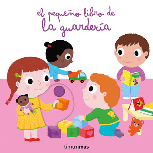 PEQUEÑO LIBRO DE LA GUARDERÍA, EL