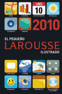 PEQUEÑO LAROUSSE ILUSTRADO 2010, EL