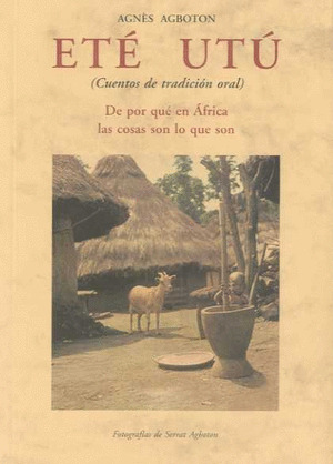 ETE UTU (CUENTOS DE TRADICION ORAL)