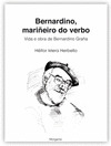 BERNARDINO, MARIÑEIRO DO VERBO.
